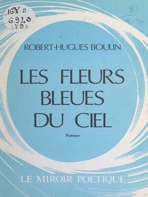 cover image of Les fleurs bleues du ciel